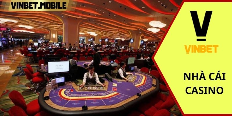 Giới thiệu nhà cái casino VINBET- HOT HIT nhất hiện nay Casino của Vinbet siêu đông và hấp dẫn